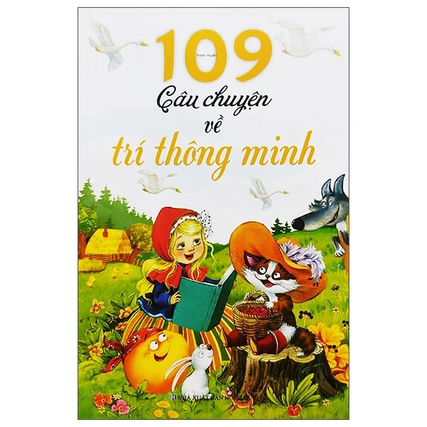 109 Câu Chuyện Về Trí Thông Minh - Thanh Huyền