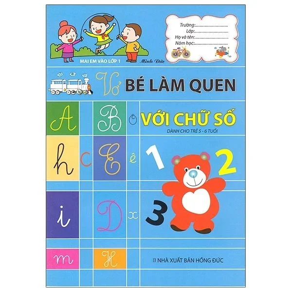 Mai Em Vào Lớp 1 - Vở Bé Làm Quen Với Chữ Số - Minh Đức