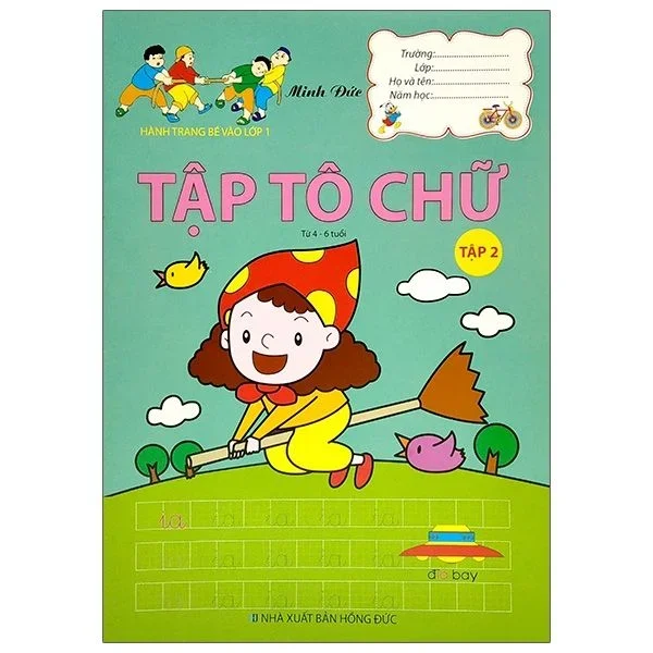 Hành Trang Chuản Bị Vào Lớp 1 -Tập Tô Chữ - Tập 2 - Minh Đức