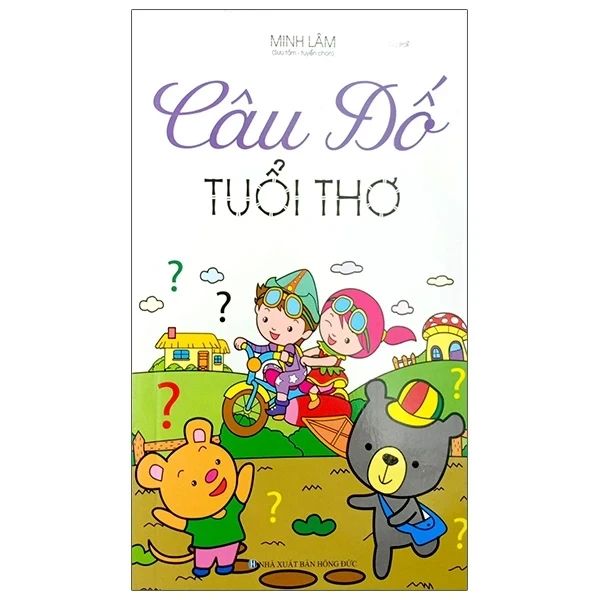 Câu Đố Tuổi Thơ - Minh Lâm