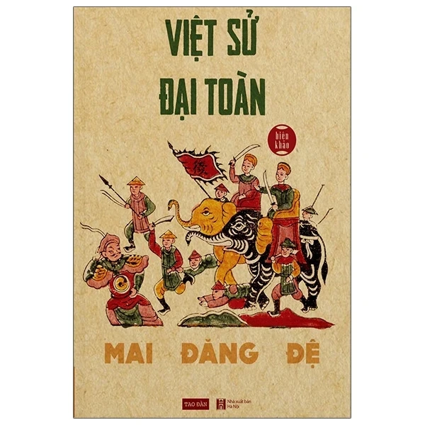 Việt Sử Đại Toàn - Mai Đăng Đệ