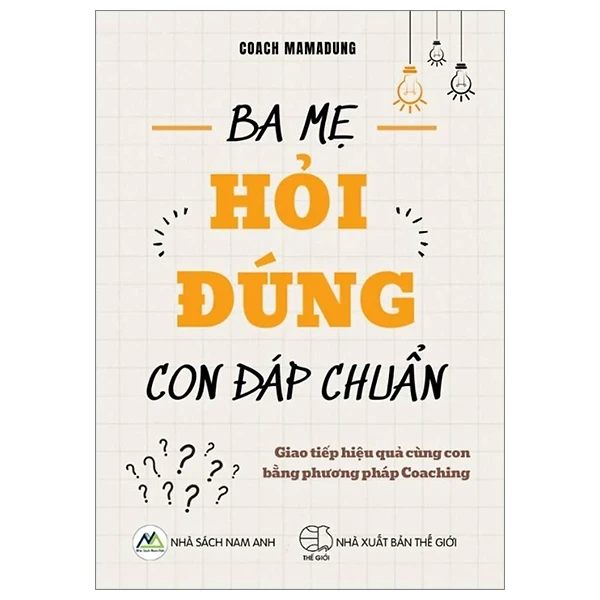 Ba Mẹ Hỏi Đúng - Con Đáp Chuẩn - Coach Mamadung