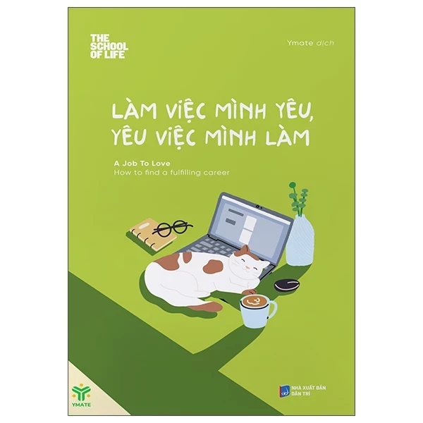 Làm Việc Mình Yêu, Yêu Việc Mình Làm - The School Of Life