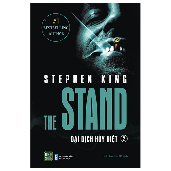 The Stand - Đại Dịch Hủy Diệt - Tập 2 - Stephen King