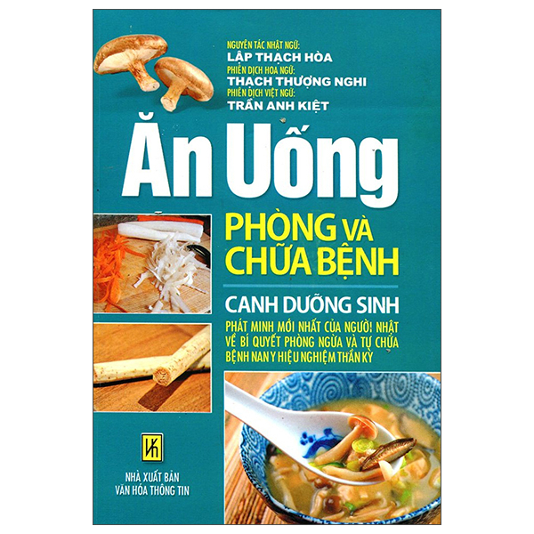 Ăn Uống Phòng Và Chữa Bệnh - Canh Dưỡng Sinh - Lập Thạch Hòa