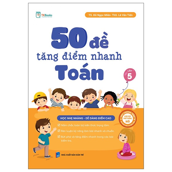 50 Đề Tăng Điểm Nhanh Toán Lớp 5 - ThS. Lê Văn Tiến, TS. Đỗ Ngọc Miên