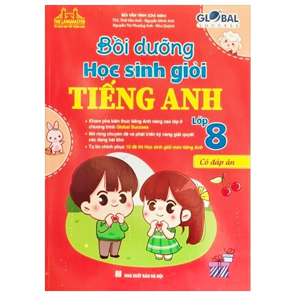 Global Success - Bồi Dưỡng Học Sinh Giỏi Tiếng Anh 8 (Có Đáp Án) - Nhiều Tác Giả