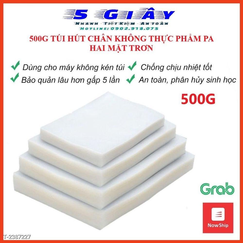 500g Túi Hút Chân Không Hai Mặt Trơn, Thực Phẩm pa pe trơn dày đủ size – 5 Giây