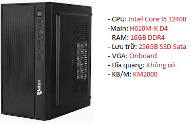PC MQVP7 Intel Core I5 12400/ Main H610M-K / Ram 16Gb D4/3200 / SSD 256GB / EN16 / Psu 450W / KB+M