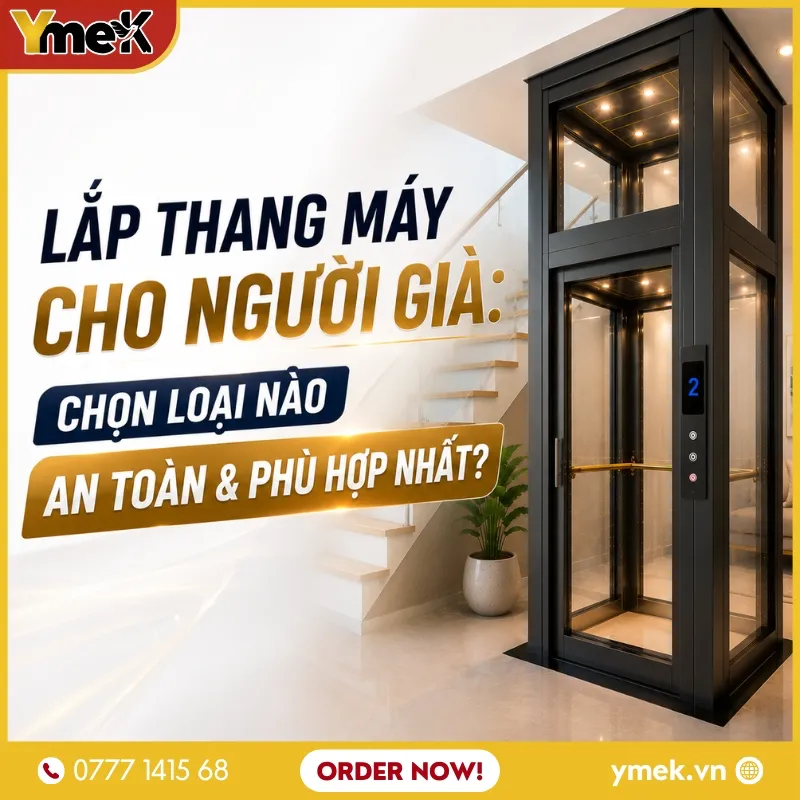 Lắp Thang Máy Cho Người Già: Chọn Loại Nào An Toàn Và Phù Hợp Nhất?