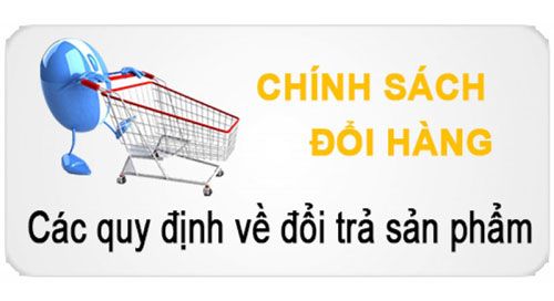 Quy định đổi trả và hoàn tiền