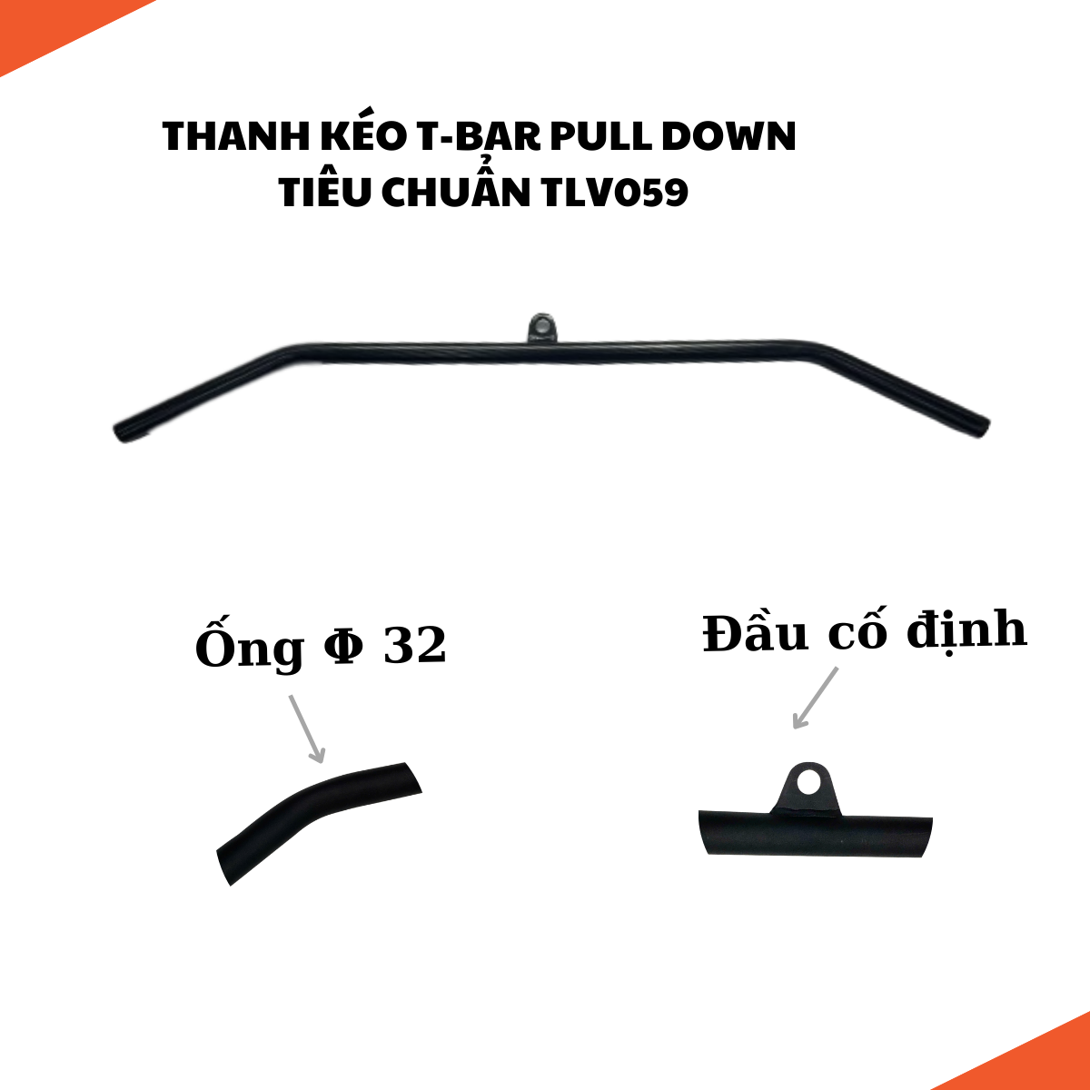 Thanh Kéo T-Bar Pull Down, Thanh Xô Dài Kéo Cáp Tạ
