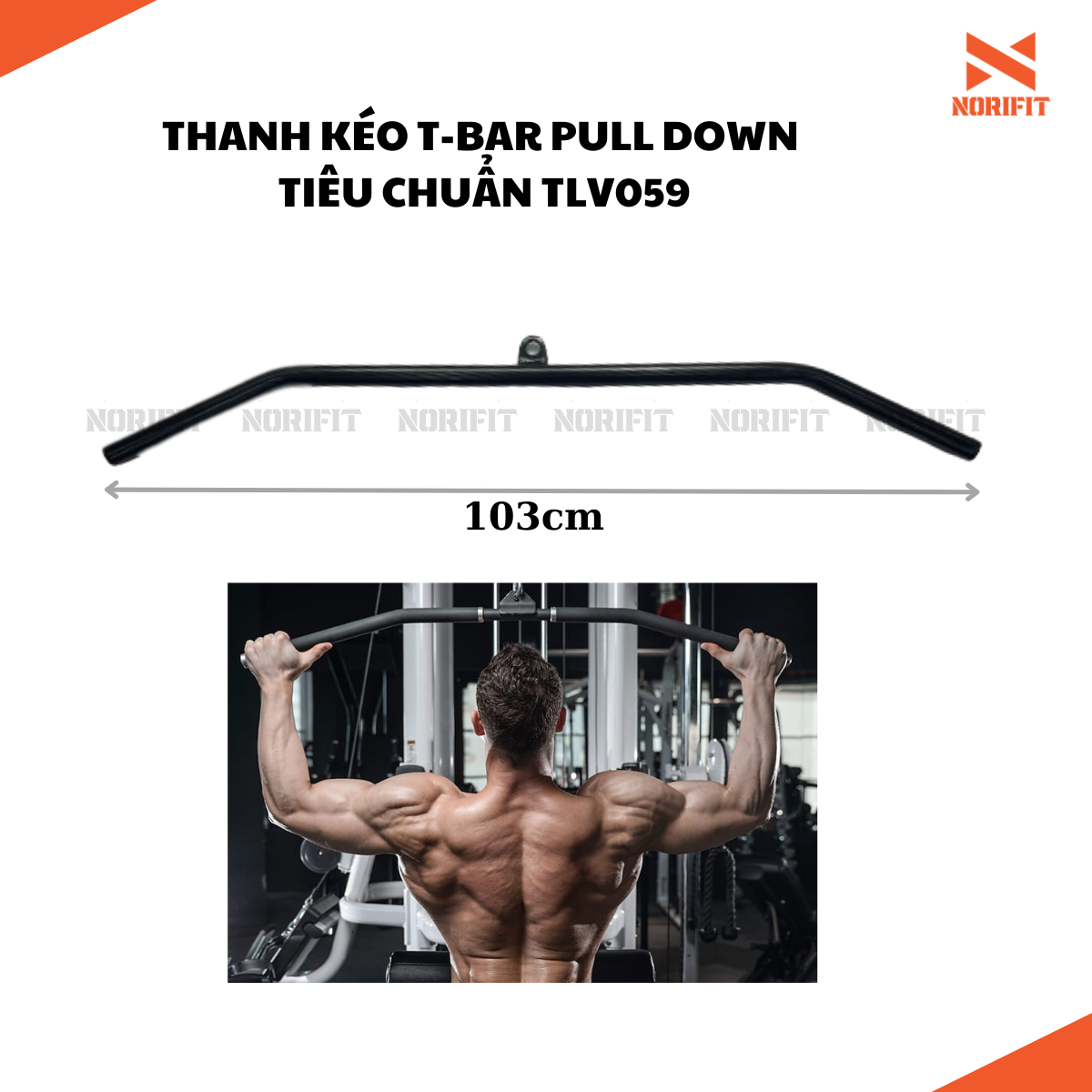 Thanh Kéo T-Bar Pull Down, Thanh Xô Dài Kéo Cáp Tạ