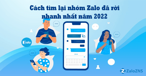Cách tìm lại nhóm Zalo đã rời nhanh nhất năm 2023