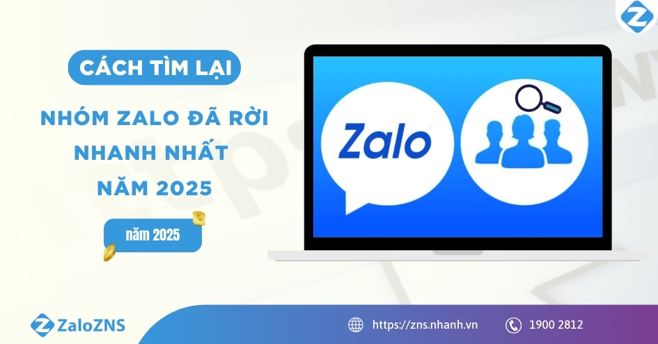 Cách tìm lại nhóm Zalo đã rời nhanh nhất năm 2025