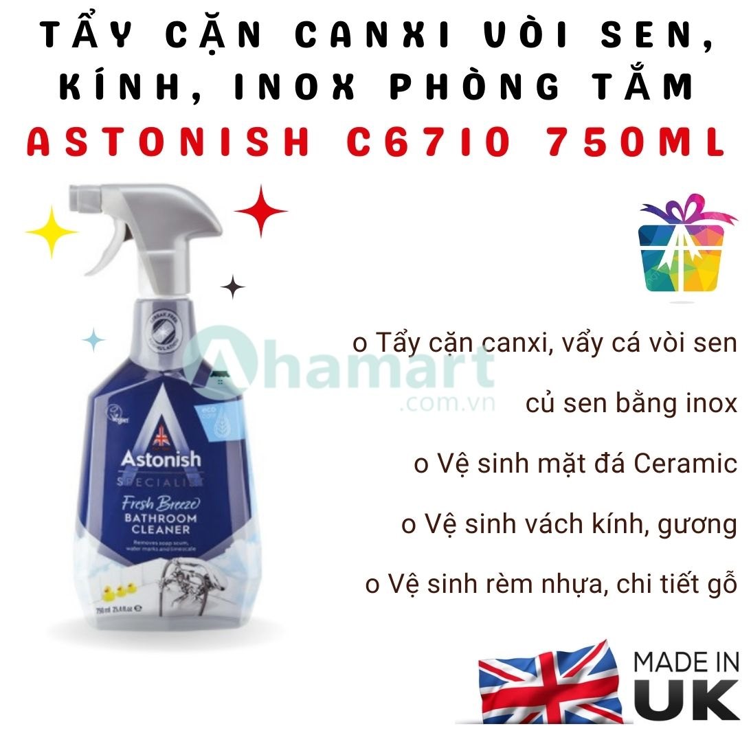 Bình xịt tẩy rửa cặn canxi vòi sen, kính, thiết bị inox phòng tắm Astonish C6710 750ml