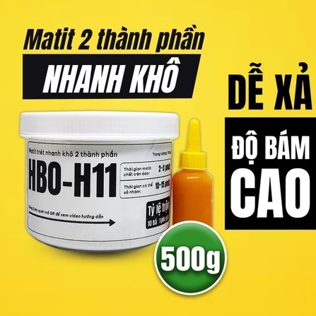 Matit 2 thành phần trét nhanh khô 10-15 phút HBO-H11 500g