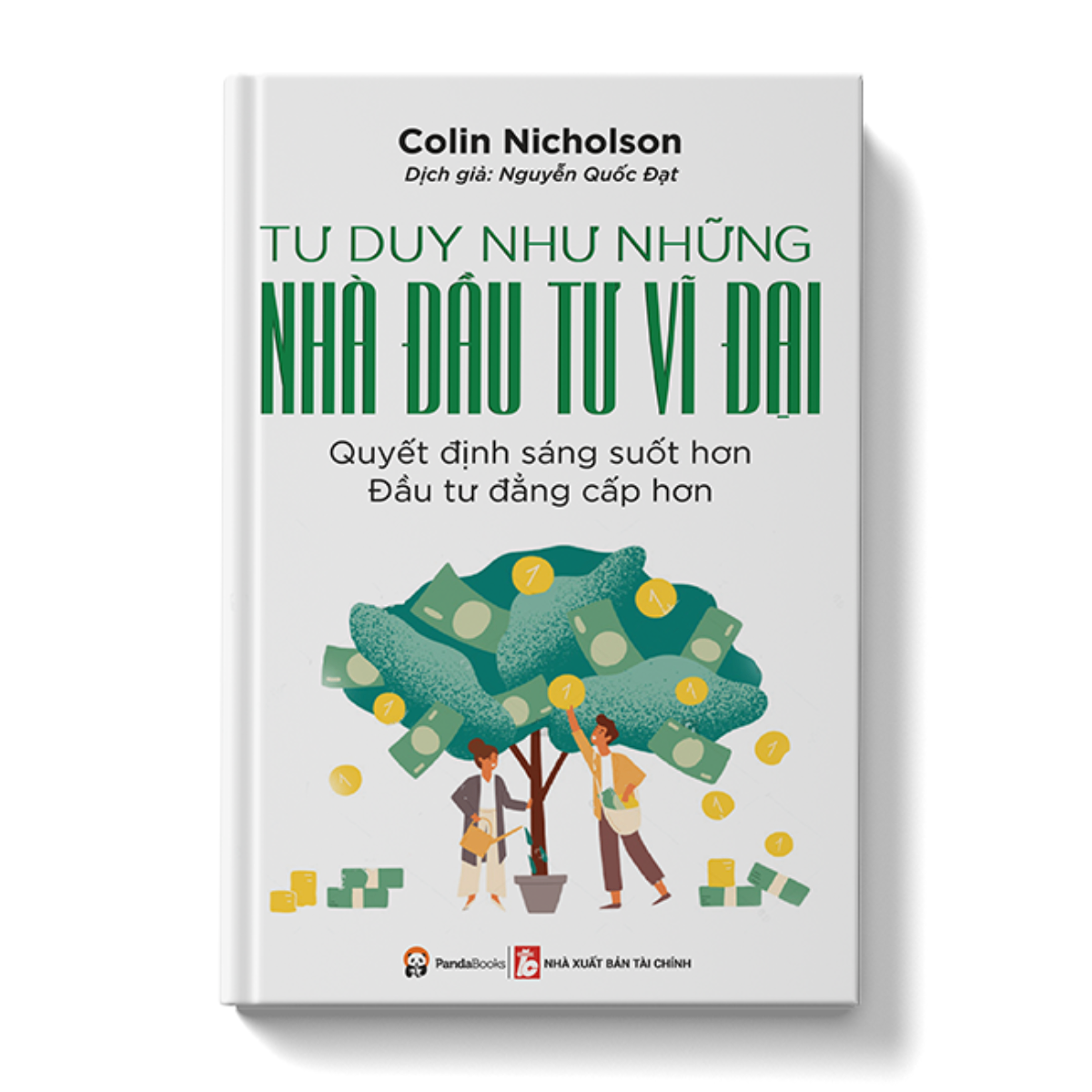 TƯ DUY NHƯ NHỮNG NHÀ ĐẦU TƯ VĨ ĐẠI .png