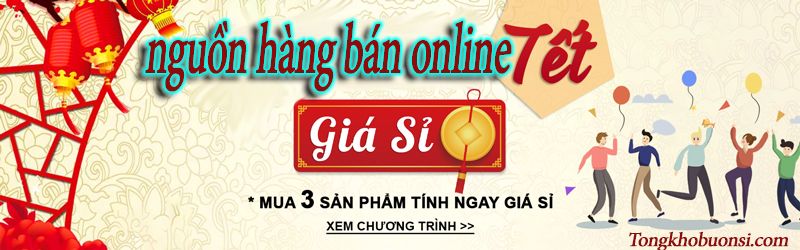 Các nguồn hàng sỉ bán online đạt thu nhập cao