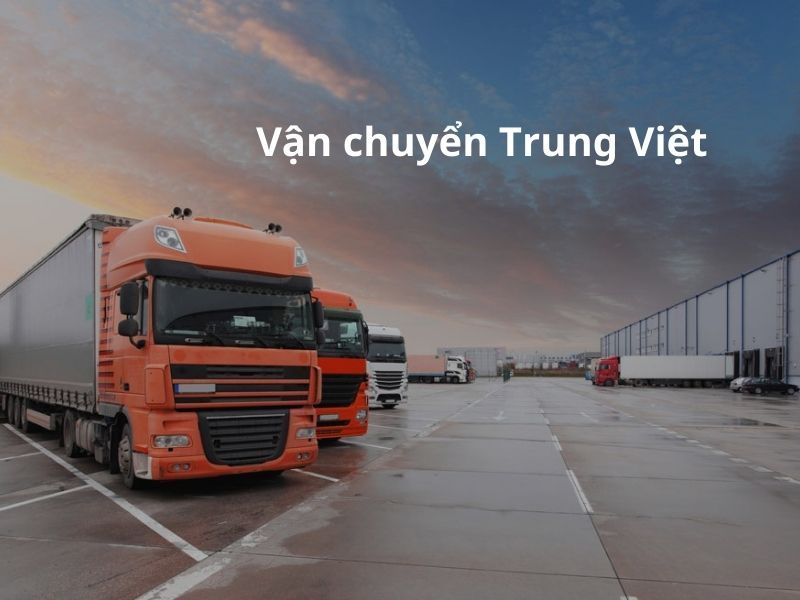 Dịch vụ vận chuyển hàng Trung - Việt uy tín với giá siêu rẻ