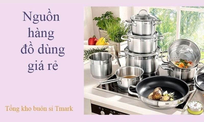 Tổng kho buôn sỉ - Nhận định về kinh doanh mở cửa hàng vật dụng gia đình