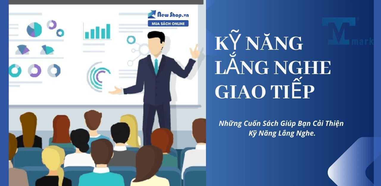Kỹ năng lắng nghe - Bí quyết giao tiếp hiệu quả