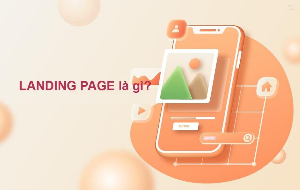 Quy trình thiết kế Landing Page đẹp mắt, đạt hiệu quả tối đa