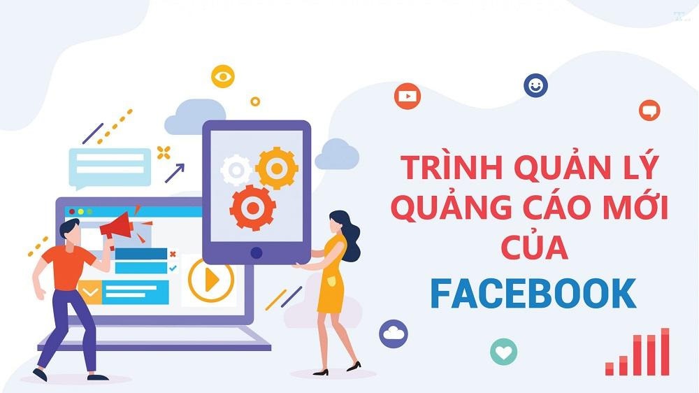 Cách tạo và quản lý quảng cáo trên Facebook bằng trình quản lý QC