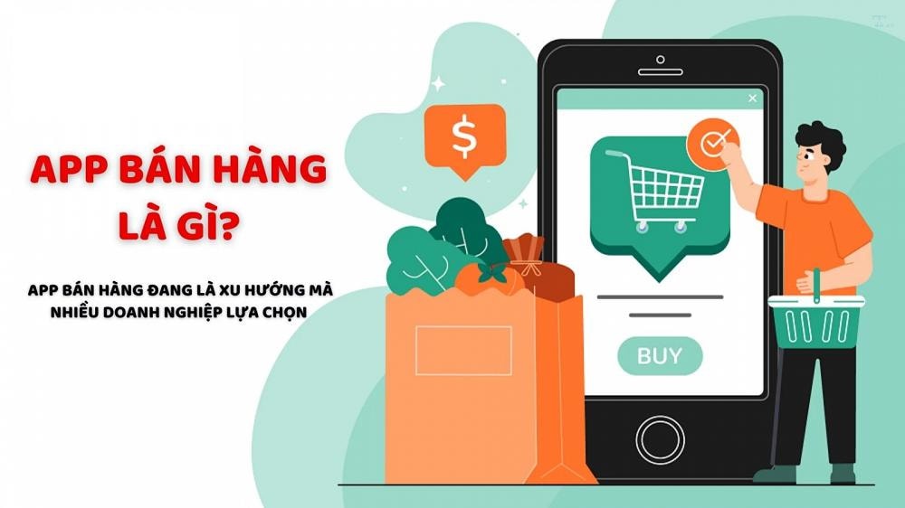 Tổng hợp app bán hàng online uy tín nhất tại Việt Nam