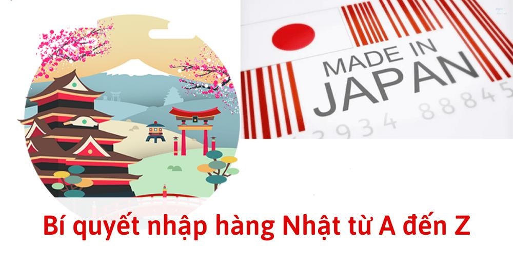 Cách nhập hàng từ Nhật: Những lưu ý và kinh nghiệm quan trọng