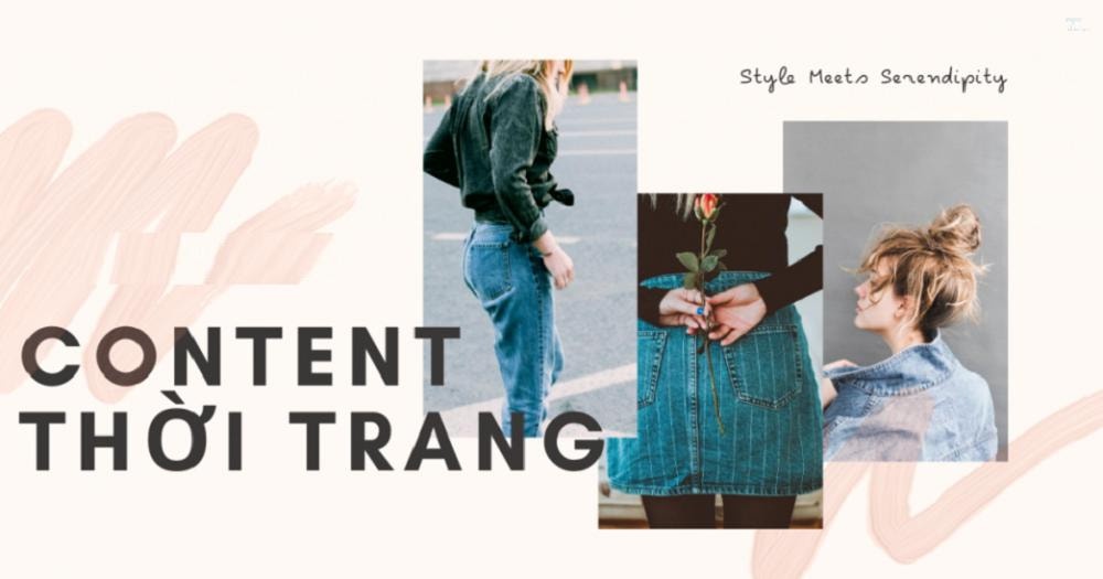 TOP ý tưởng Content thời trang thu hút mọi khách hàng