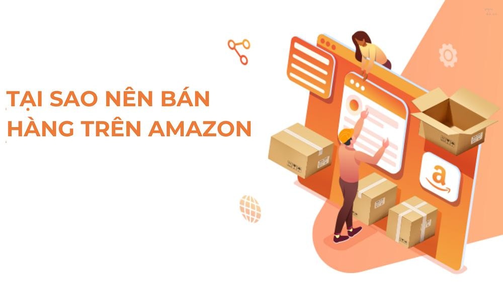 Cách bán hàng qua amazon hiệu quả thu lợi nhuận cao