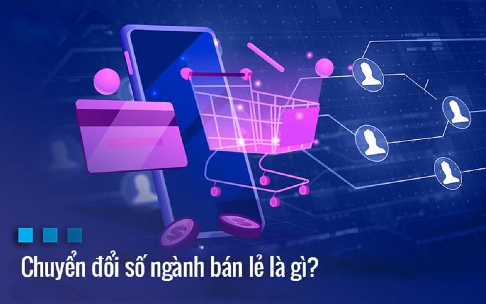 Bán lẻ là gì? Các loại hình bán lẻ phổ biến