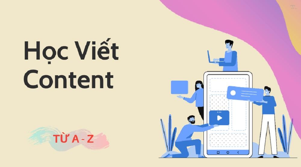 Cách tự học viết content thu khách khách hàng tiềm năng