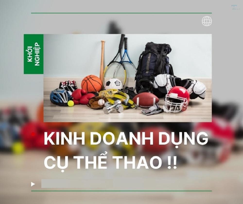 Cách kinh doanh dụng cụ thể thao thành công