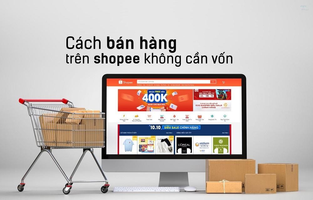 Cách bán hàng trên Shopee không cần vốn cho người mới bắt đầu