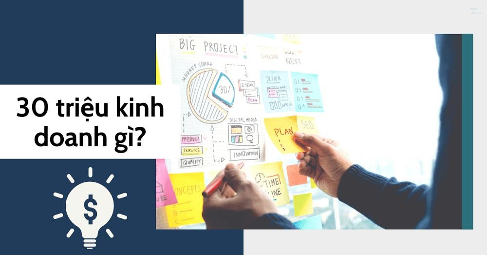 Kinh nghiệm kinh doanh với 30 triệu hiệu quả, lãi cao
