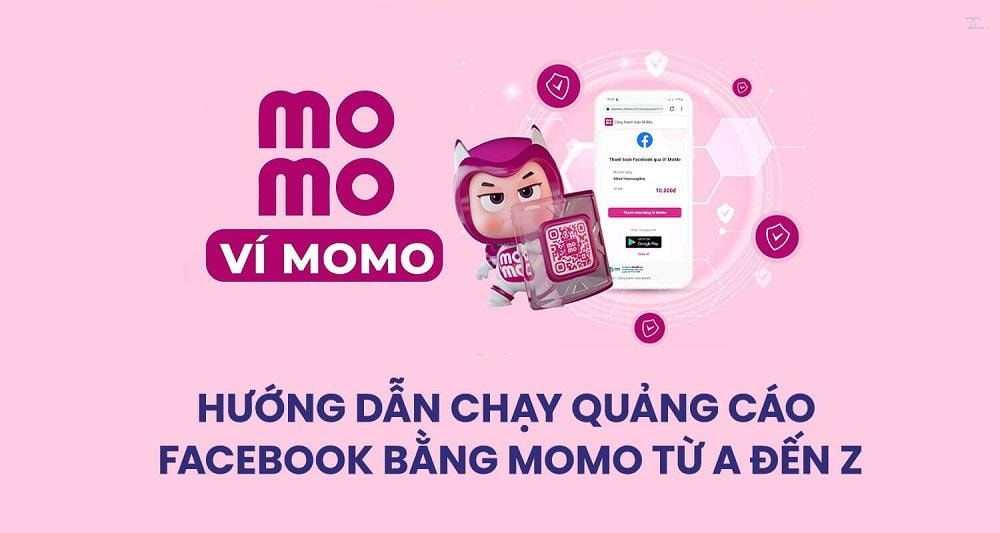 Chạy quảng cáo facebook bằng momo hiệu quả