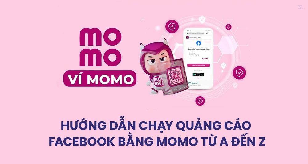 Chạy quảng cáo Facebook bằng MoMo đơn giản chỉ trong 5 phút