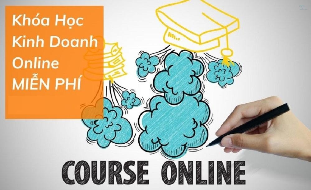 Hướng dẫn học kinh doanh online miễn phí từ con số 0