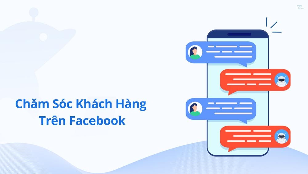 Chăm sóc khách hàng facebook hiệu quả