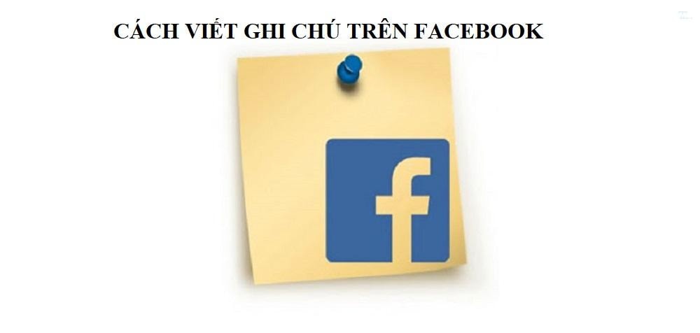Cách viết ghi chú trên fanpage độc đáo và thu hút khách hàng