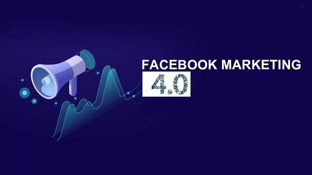 Marketing Facebook 4.0 khác gì so với Marketing truyền thống?