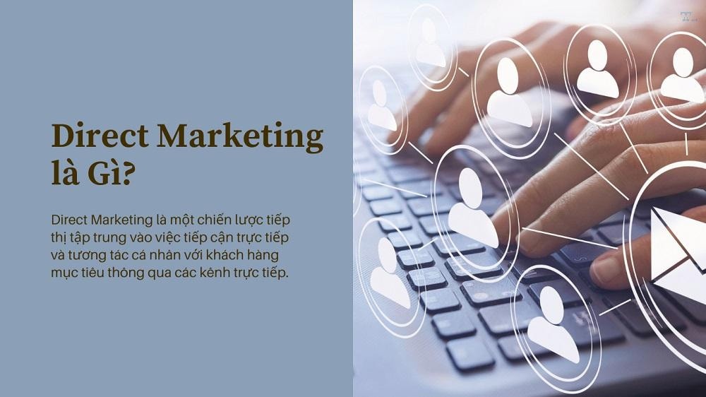 Cách xây dựng chiến lược Direct Marketing giúp tăng trưởng doanh số