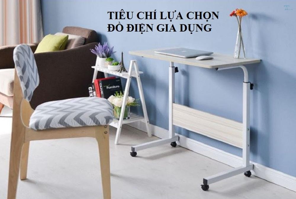 Kinh nghiệm chọn mua điện gia dụng bền, đẹp, tiết kiệm điện