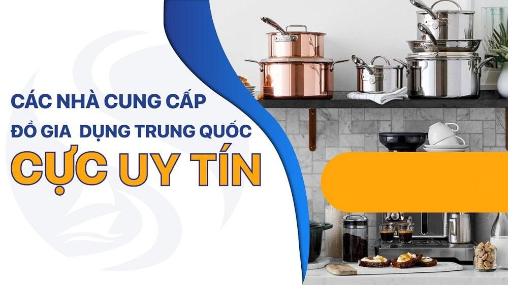 Top những điều cần biết để lựa chọn nhà cung cấp đồ gia dụng uy tín