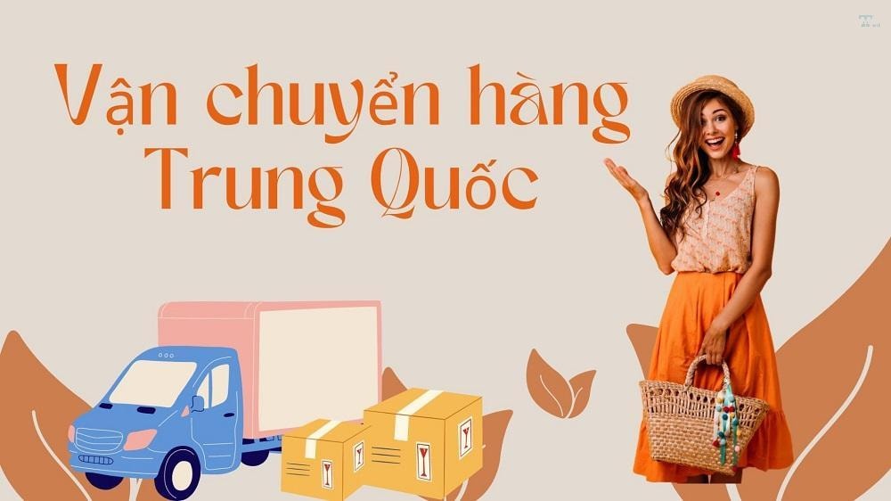 Dịch vụ chuyển hàng trung quốc việt nam - Những lợi ích và cách lựa chọn