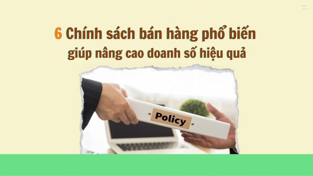 Tại sao chính sách bán hàng quyết định 80% thành công kinh doanh?