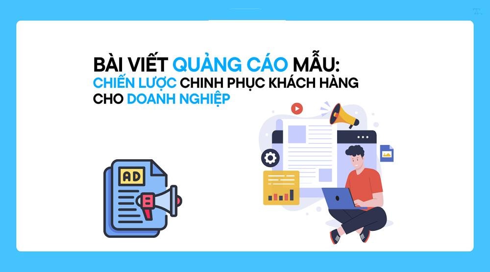 Bài quảng cáo: Làm sao để viết nội dung thu hút khách hàng?