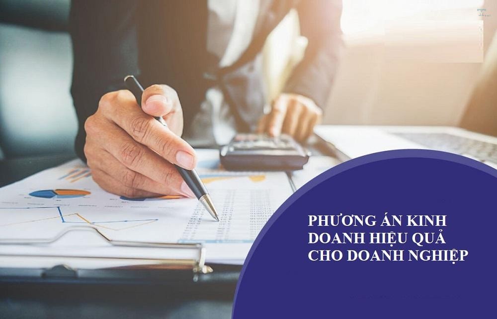 Làm thế nào để lập một phương án kinh doanh hiệu quả?